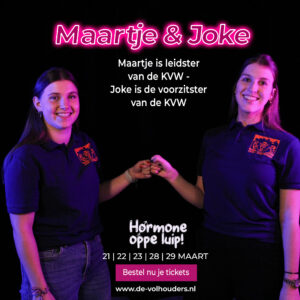 Cast - Hormone oppe luip -Maartje & Joke - De Volhouders